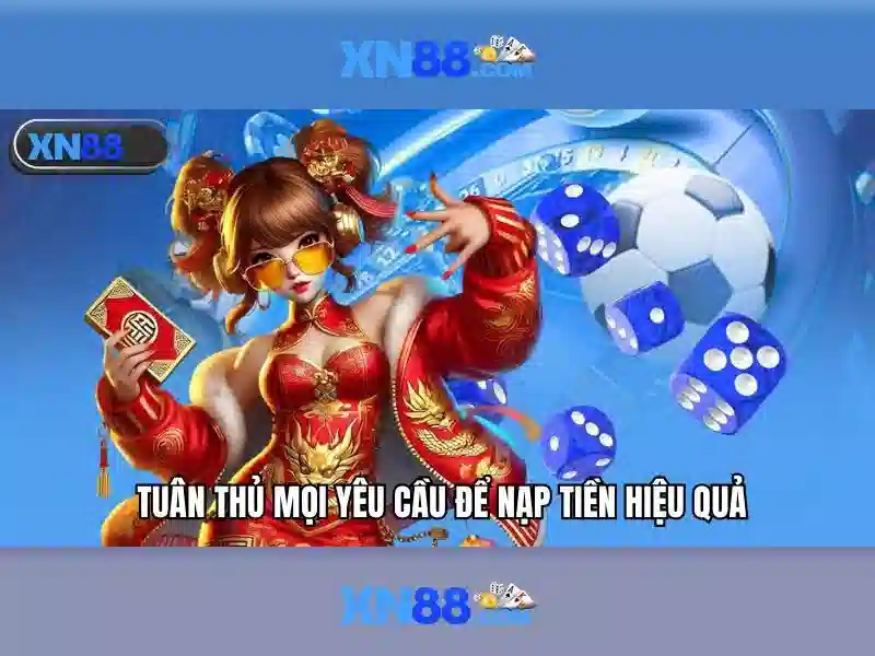 Quy dinh dang ky tai khoan thanh vien XN88 chinh chu
