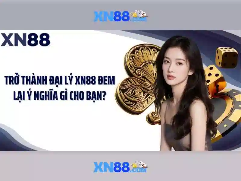 Nguồn gốc và mục đích của xn88